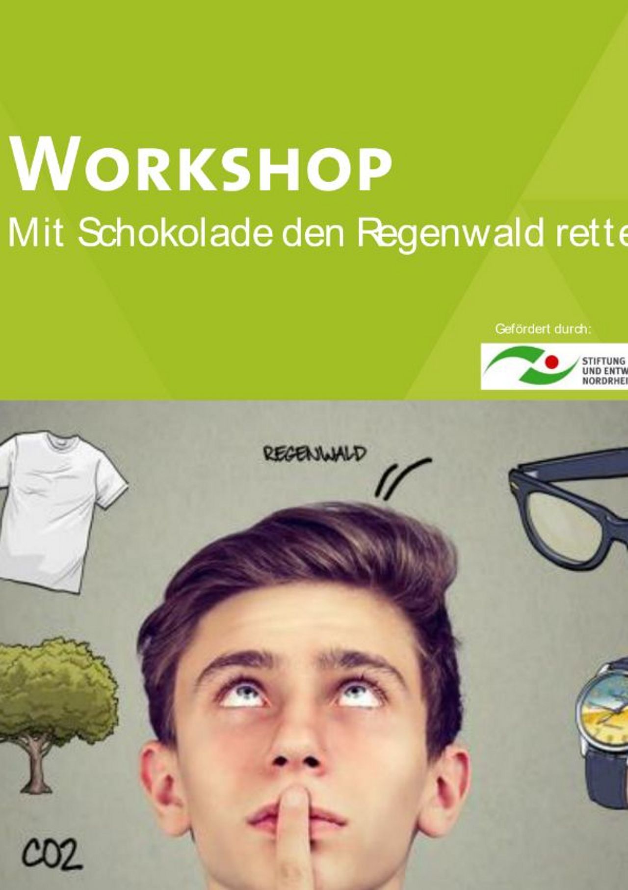 Workshop – Mit Schokolade den Regenwald retten