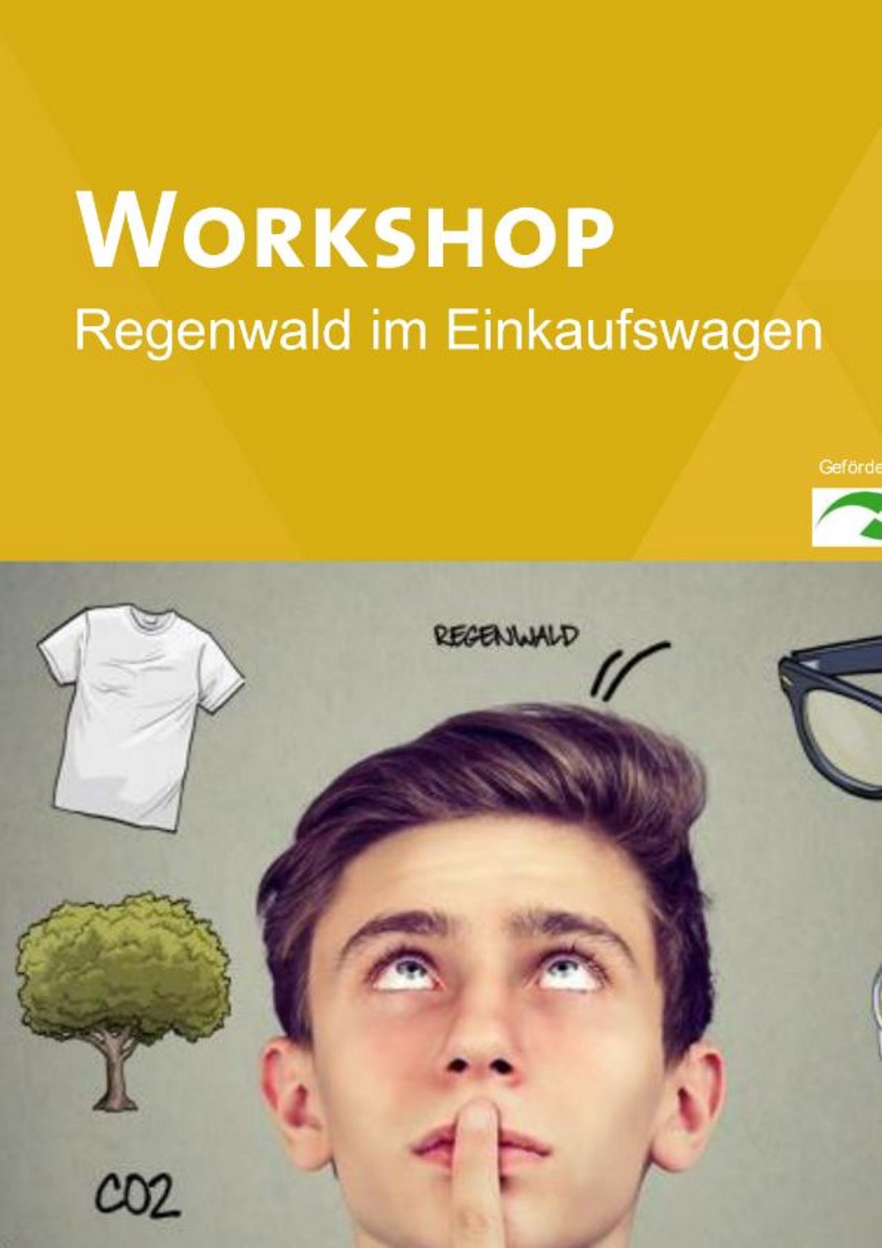 Workshop – Regenwald im Einkaufswagen